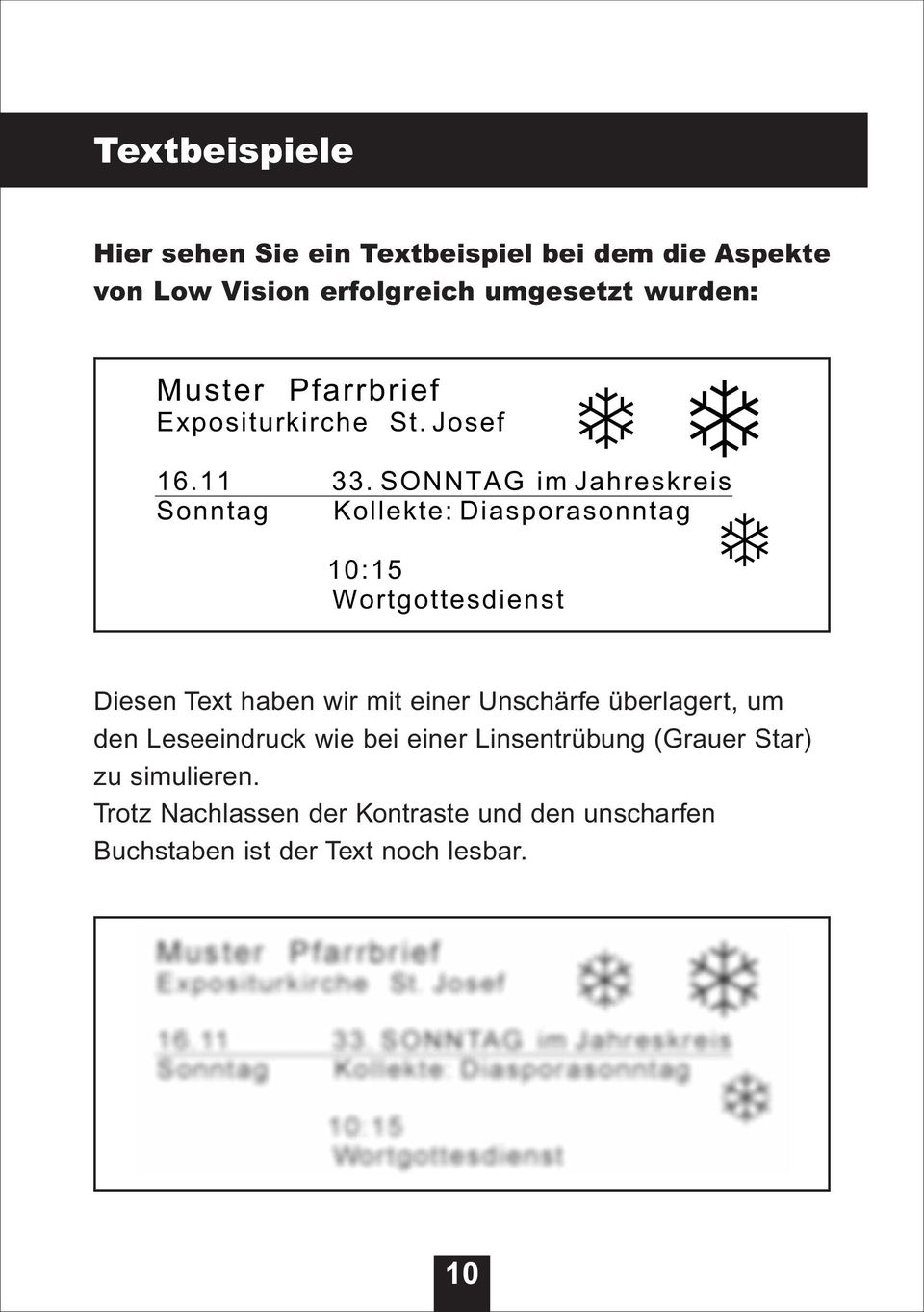 überlagert, um den Leseeindruck wie bei einer Linsentrübung (Grauer Star) zu