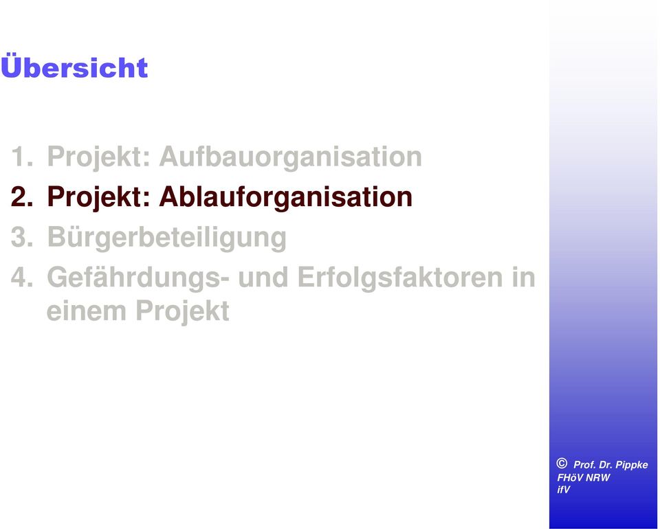 Projekt: Ablauforganisation 3.