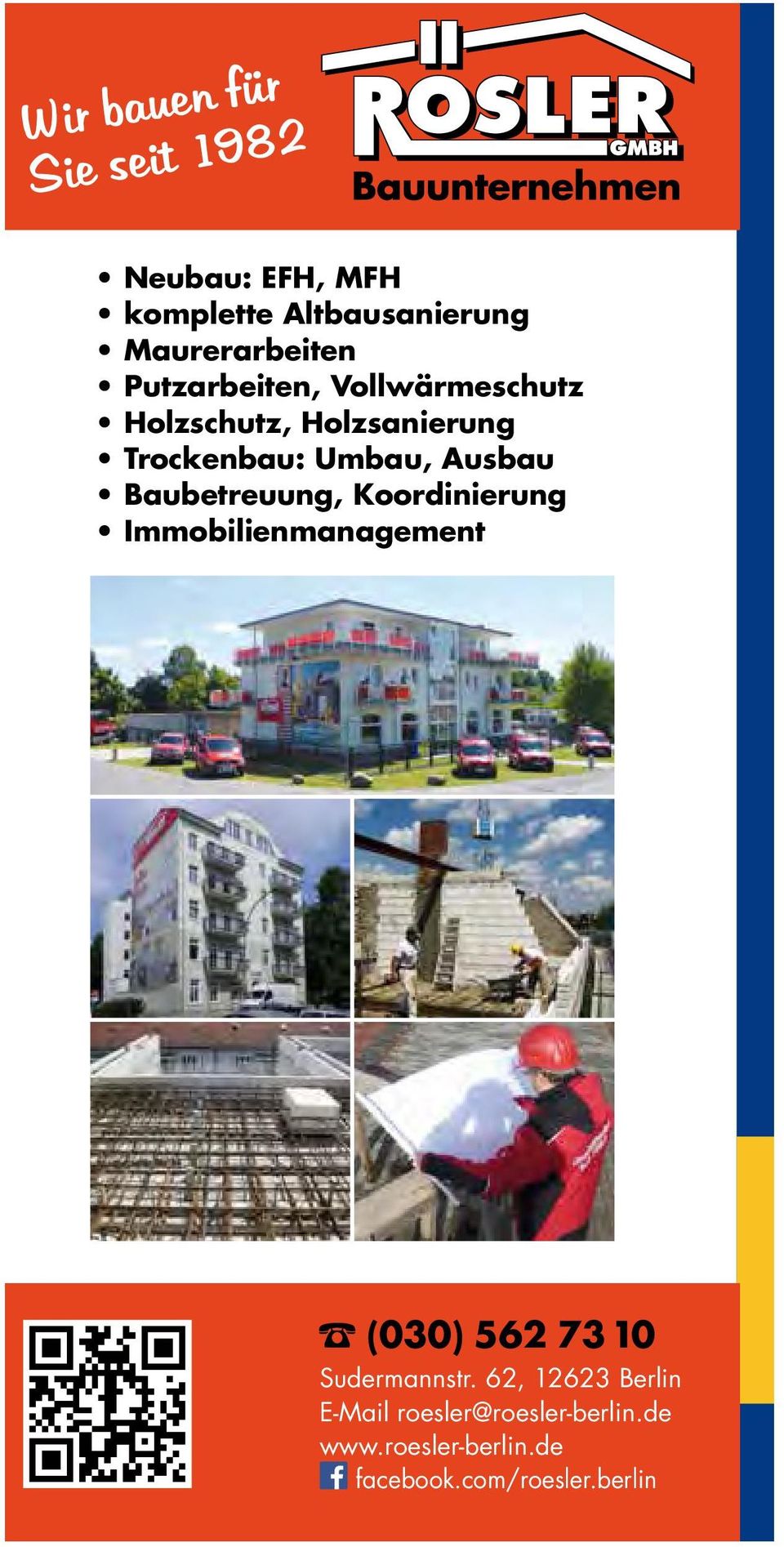 Baubetreuung, Koordinierung Immobilienmanagement 20 (030) 562 73 10 Sudermannstr.