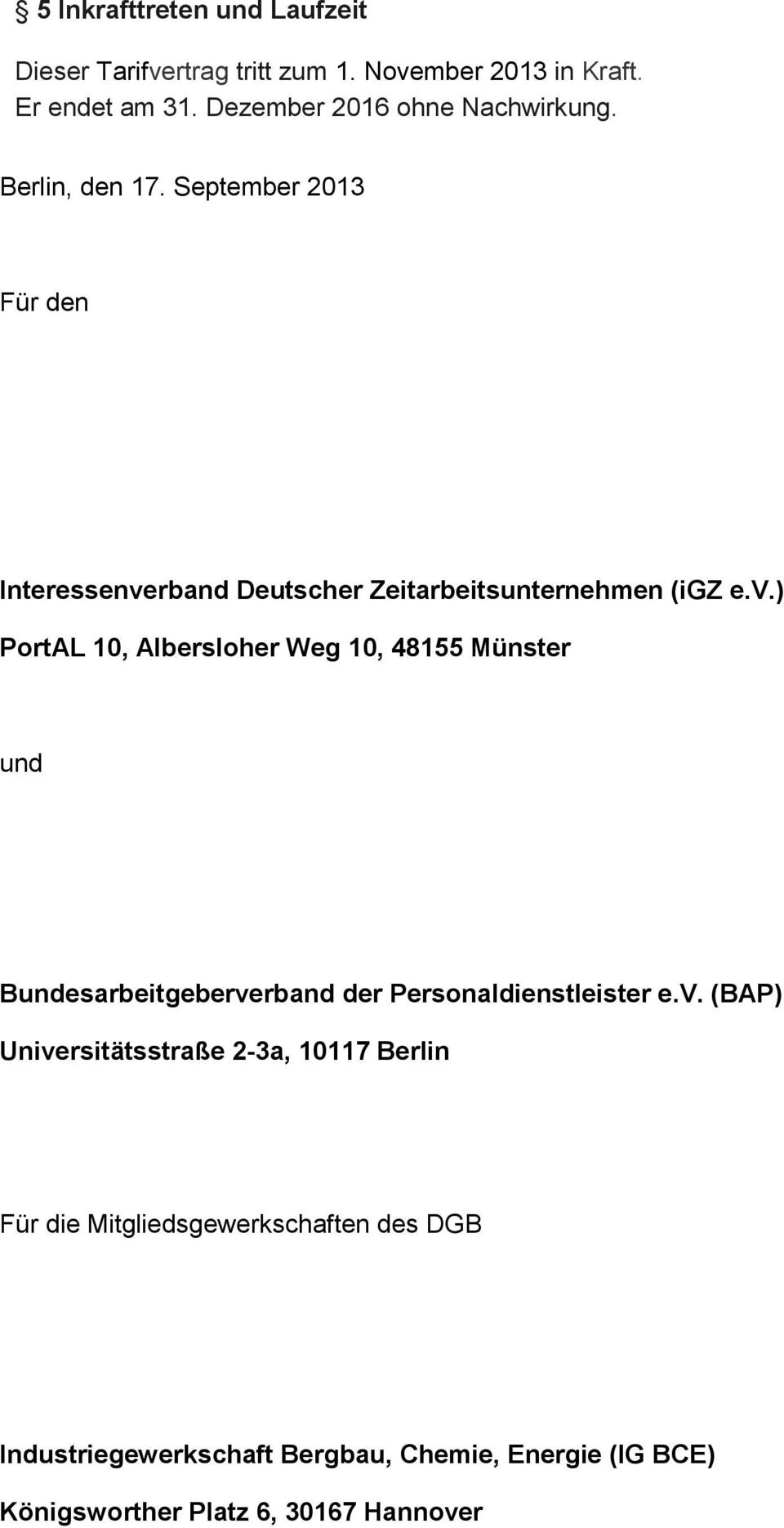 v.) PortAL 10, Albersloher Weg 10, 48155 Münster und Bundesarbeitgeberverband der Personaldienstleister e.v. (BAP)