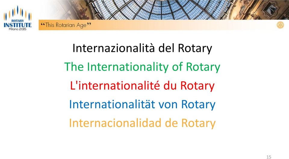 L'internationalité du Rotary