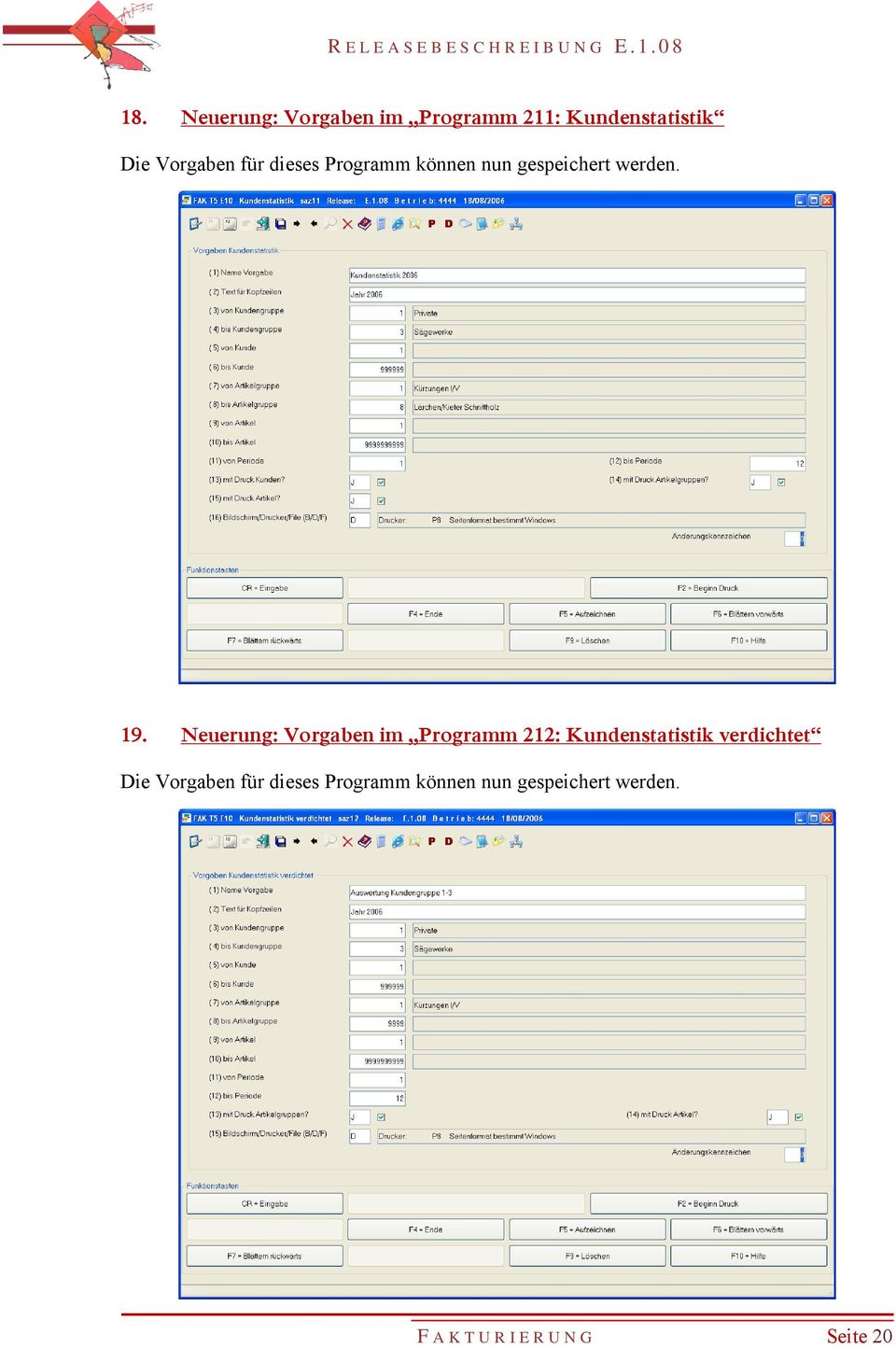 Neuerung: Vorgaben im Programm 212: Kundenstatistik verdichtet