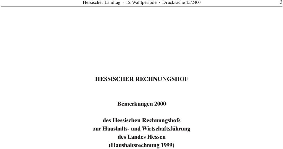 RECHNUNGSHOF Bemerkungen 2000 des Hessischen