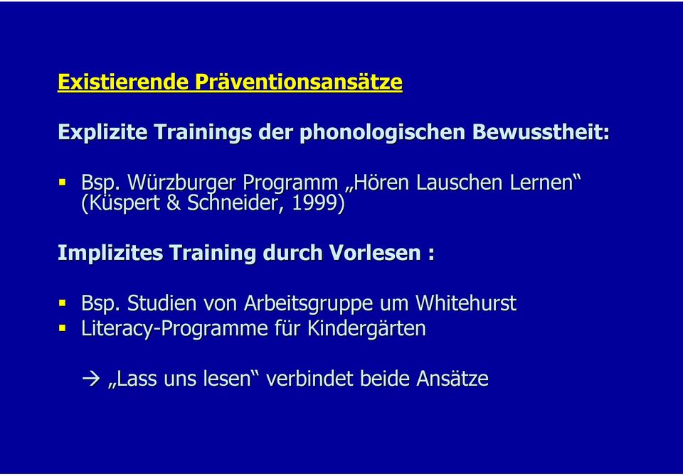 Würzburger Programm Hören Lauschen Lernen (Küspert & Schneider, 1999)