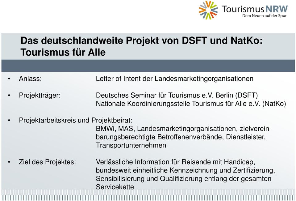 Berlin (DSFT) Nationale Koordinierungsstelle Tourismus für Alle e.v.