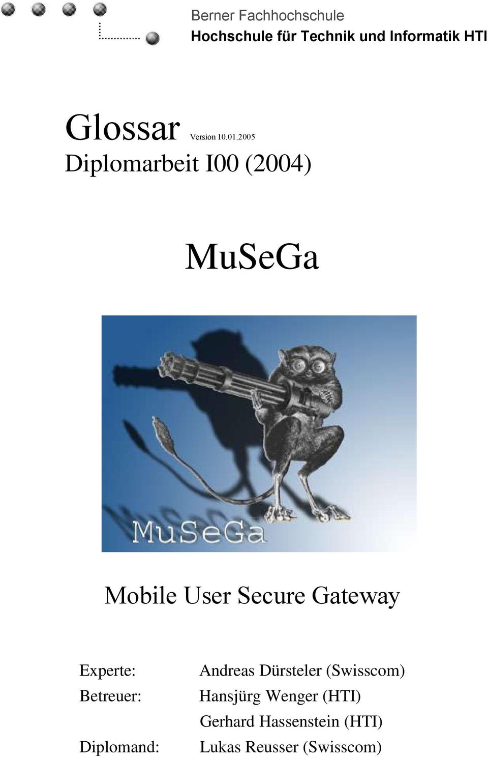 2005 Diplomarbeit I00 (2004) MuSeGa Mobile User Secure Gateway