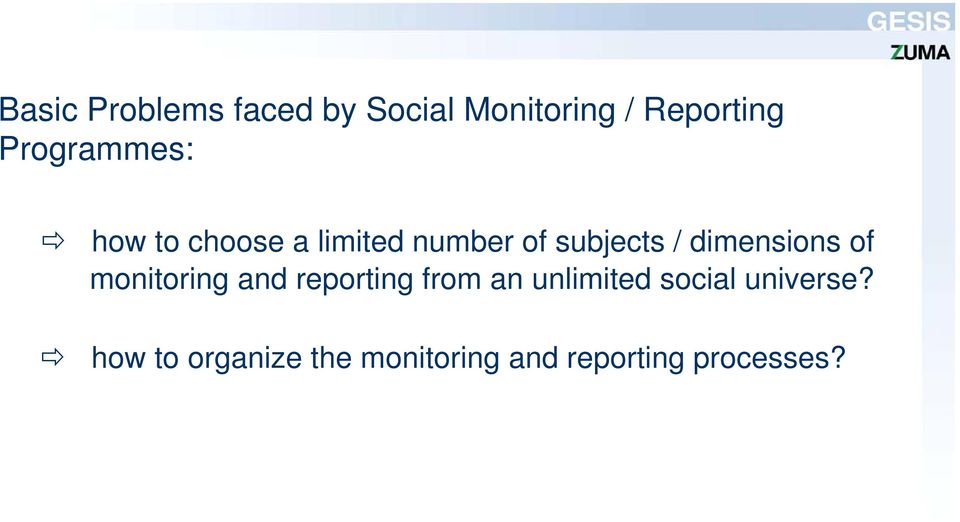 dimensions of monitoring and reporting from an unlimited