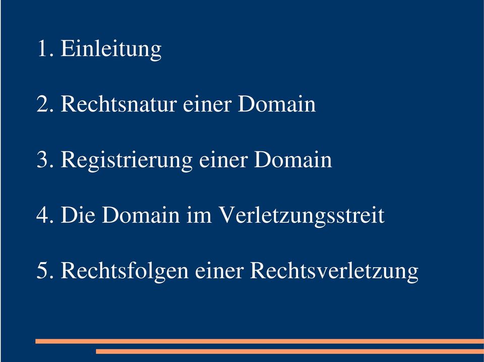 Registrierung einer Domain 4.