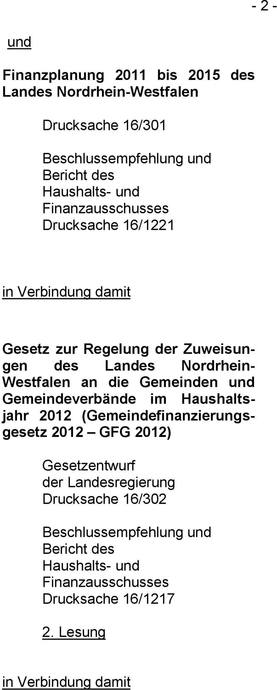 Nordrhein- Westfalen an die Gemeinden und Gemeindeverbände im Haushaltsjahr 2012 (Gemeindefinanzierungsgesetz 2012