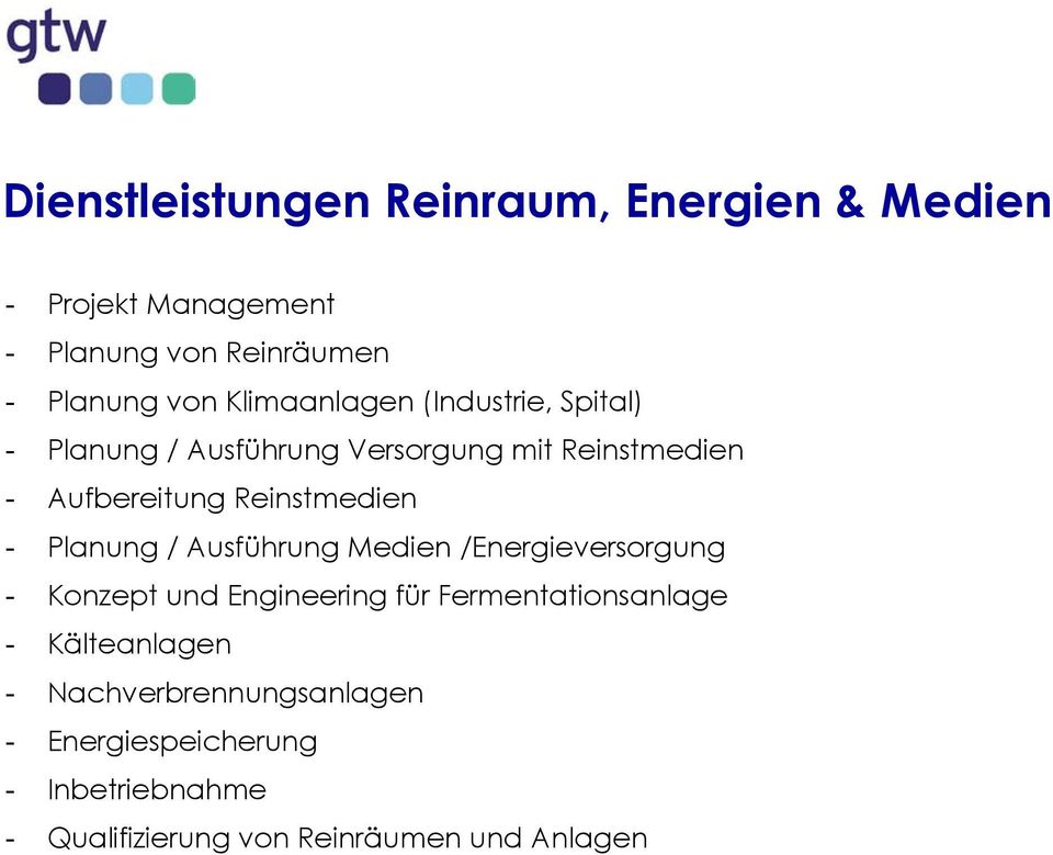 Reinstmedien - Planung / Ausführung Medien /Energieversorgung - Konzept und Engineering für