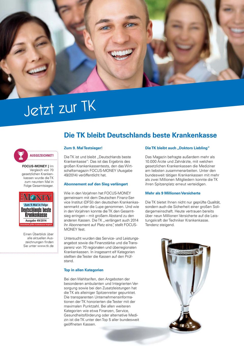 Die TK ist und bleibt Deutschlands beste Krankenkasse : Das ist das Ergebnis des großen Krankenkassentests, den das Wirtschaftsmagazin FOCUS-MONEY (Ausgabe 49/2014) veröffentlicht hat.