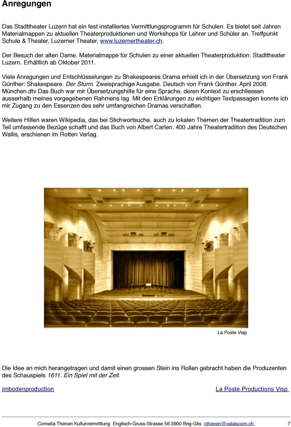 Materialmappe für Schulen zu einer aktuellen Theaterproduktion. Stadttheater Luzern. Erhältlich ab Oktober 2011.