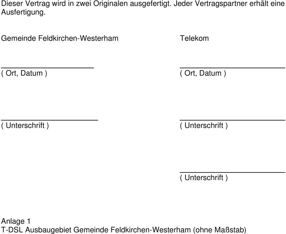 Gemeinde Feldkirchen-Westerham Telekom ( Ort, Datum ) ( Ort, Datum ) (