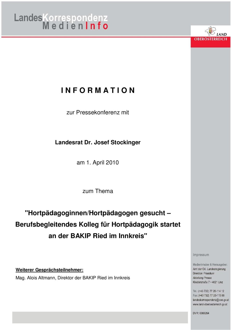 April 2010 zum Thema "Hortpädagoginnen/Hortpädagogen gesucht