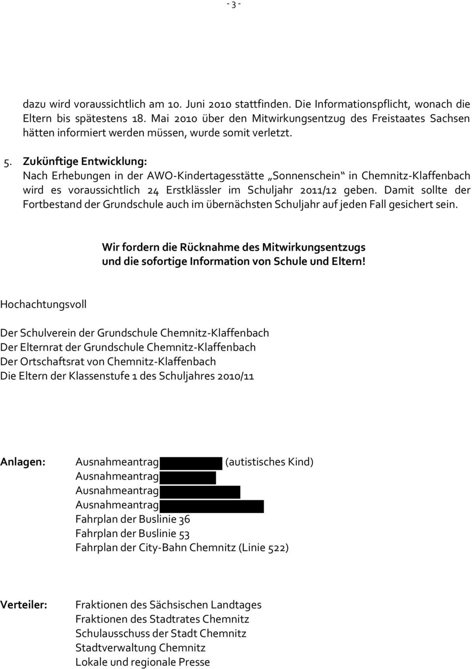 Zukünftige Entwicklung: Nach Erhebungen in der AWO-Kindertagesstätte Sonnenschein in Chemnitz-Klaffenbach wird es voraussichtlich 24 Erstklässler im Schuljahr 2011/12 geben.