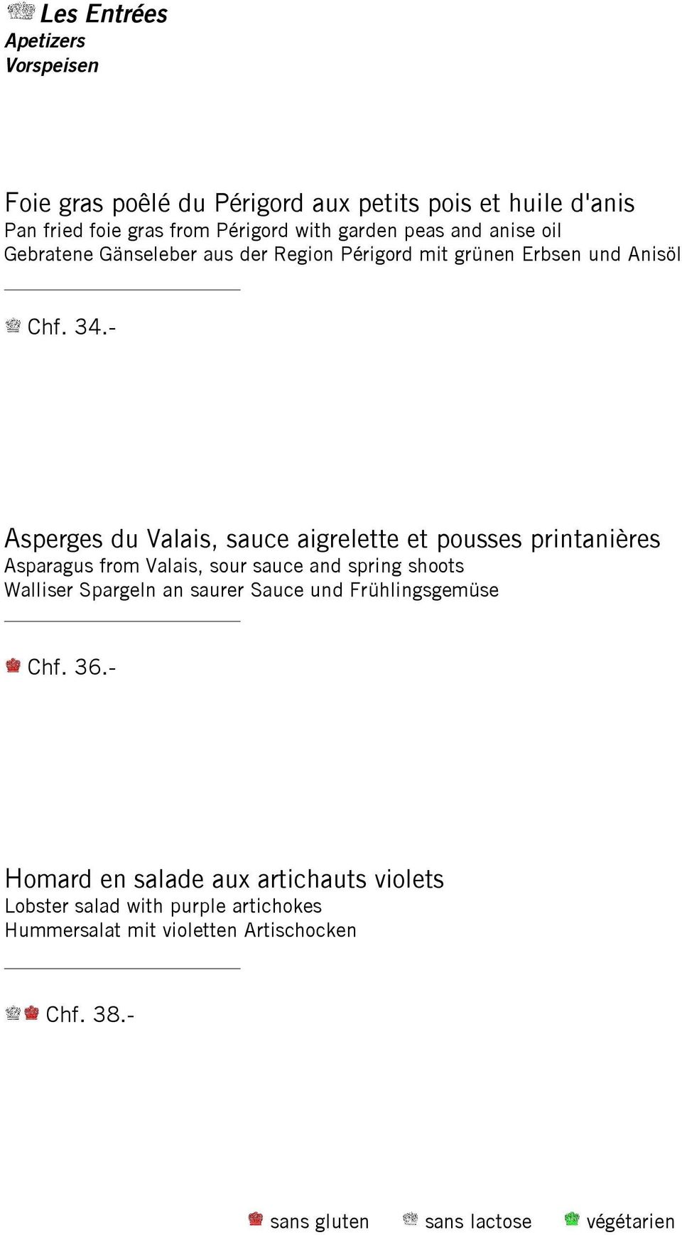 - Asperges du Valais, sauce aigrelette et pousses printanières Asparagus from Valais, sour sauce and spring shoots Walliser Spargeln an