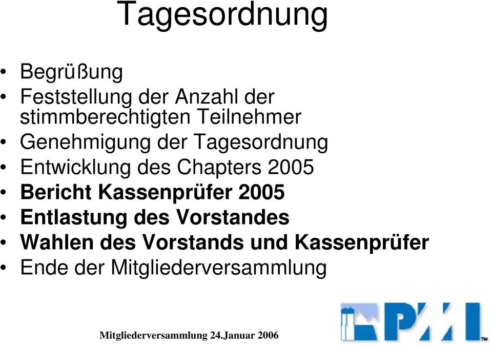 Entwicklung des Chapters 2005 Bericht Kassenprüfer 2005