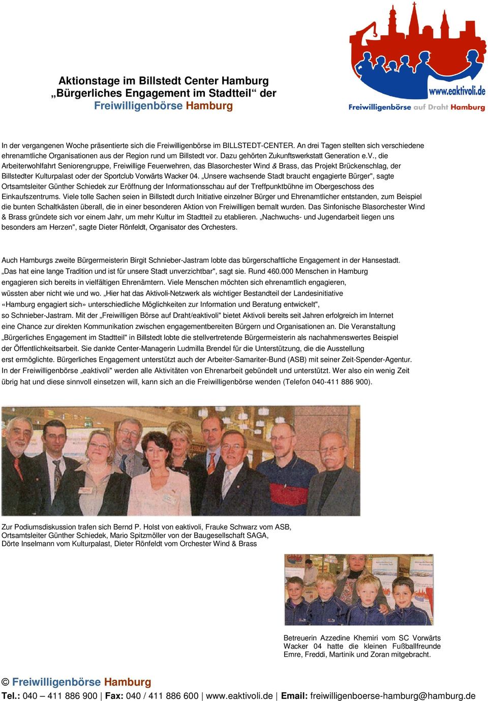 rschiedene ehrenamtliche Organisationen aus der Region rund um Billstedt vo