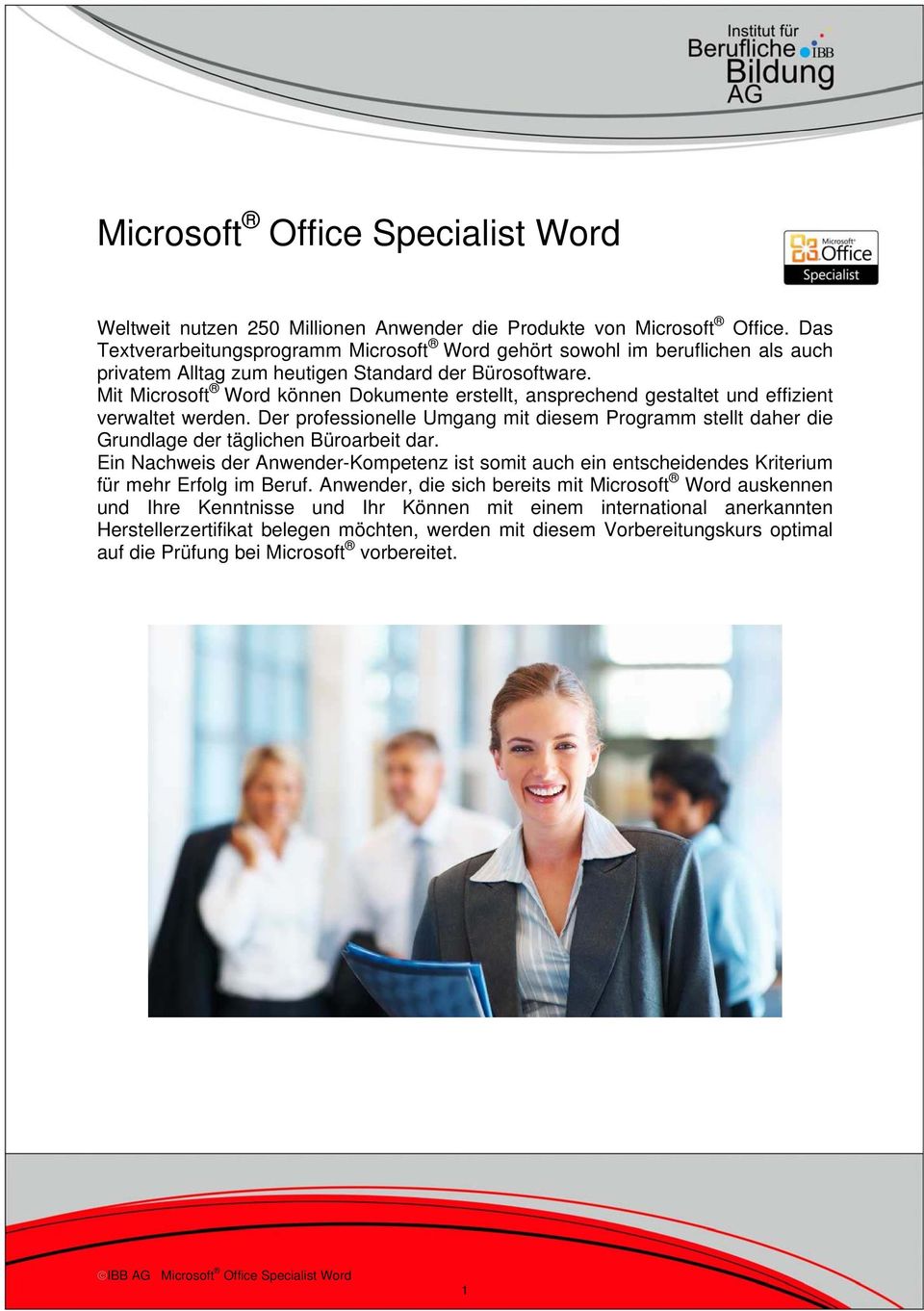 Mit Microsoft Word können Dokumente erstellt, ansprechend gestaltet und effizient verwaltet werden.