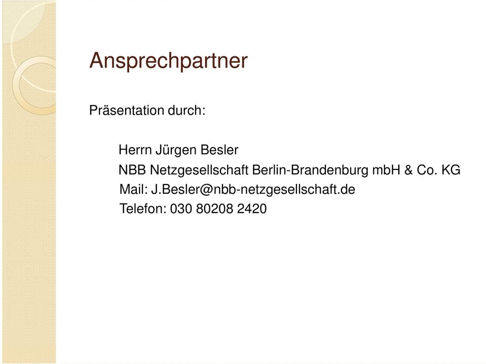 Berlin-Brandenburg mbh & C. KG Mail: J.