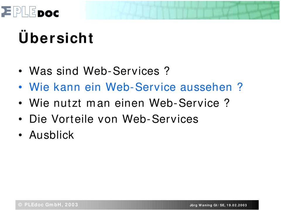 Wie nutzt man einen Web-Service?