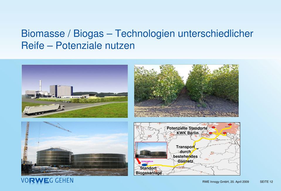 Berlin Standort Biogasanlage Transport durch