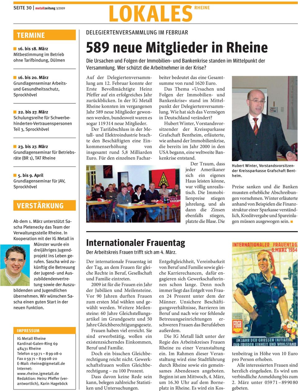 April Grundlagenseminar für JAV, Sprockhövel VERSTÄRKUNG Ab dem 1. März unterstützt Sascha Pletenecky das Team der Verwaltungsstelle Rheine.