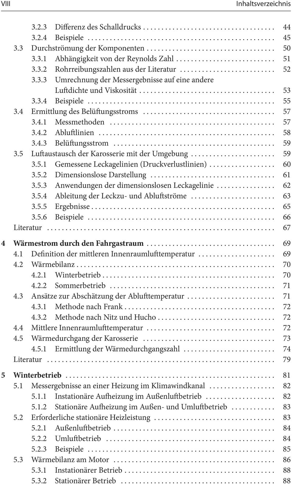 3.4 Beispiele................................................... 55 3.4 Ermittlung des Belüftungsstroms.................................... 57 3.4.1 Messmethoden............................................. 57 3.4.2 Abluftlinien.