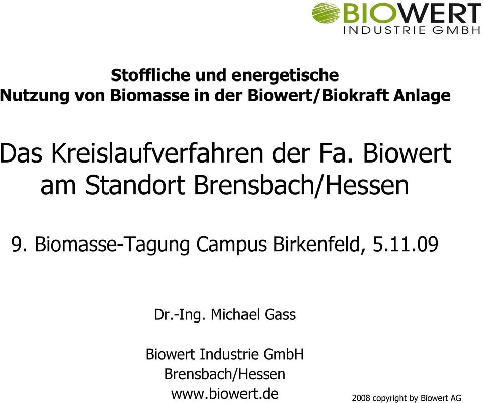 Biowert am Standort Brensbach/Hessen 9.
