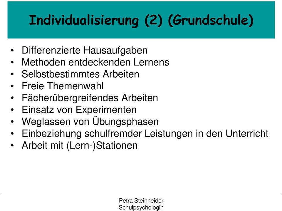 Fächerübergreifendes Arbeiten Einsatz von Experimenten Weglassen von