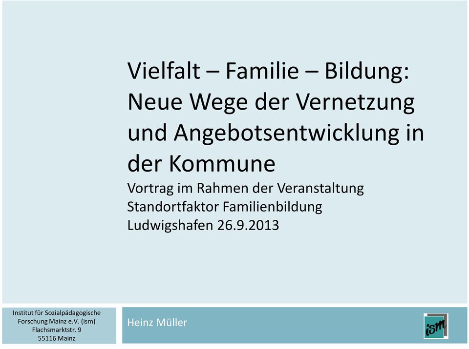 Standortfaktor Familienbildung Ludwigshafen 26.9.