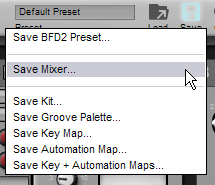 Mixer Presets Speichern Um den Mixer in BFD2 als Mixer Preset abzuspeichern, klicken Sie bitte auf Save in der Kontrollleiste und es erscheint das Save BFD2 Preset Menü.