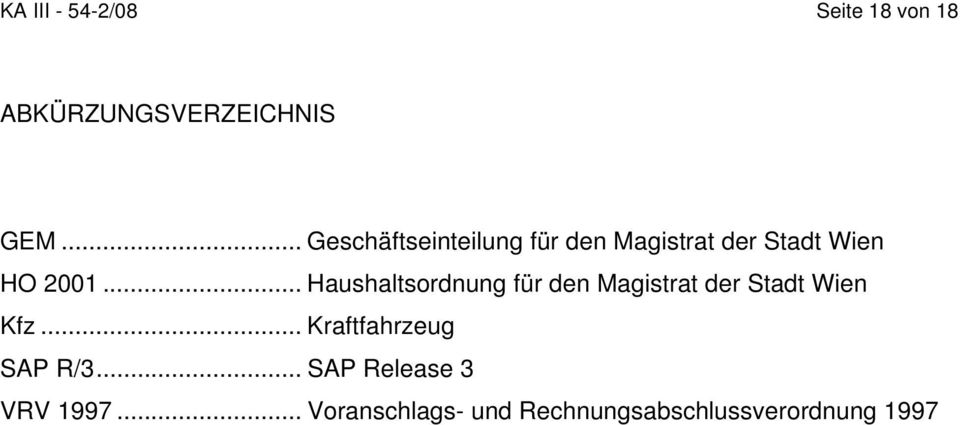 .. Haushaltsordnung für den Magistrat der Stadt Wien Kfz.