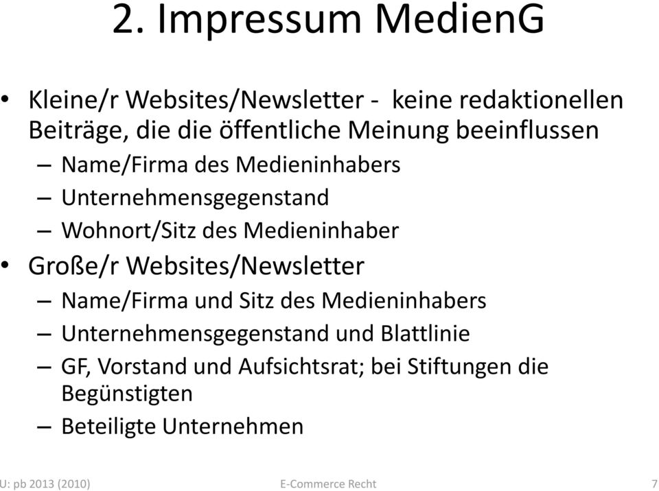 Große/r Websites/Newsletter Name/Firma und Sitz des Medieninhabers Unternehmensgegenstand und Blattlinie GF,