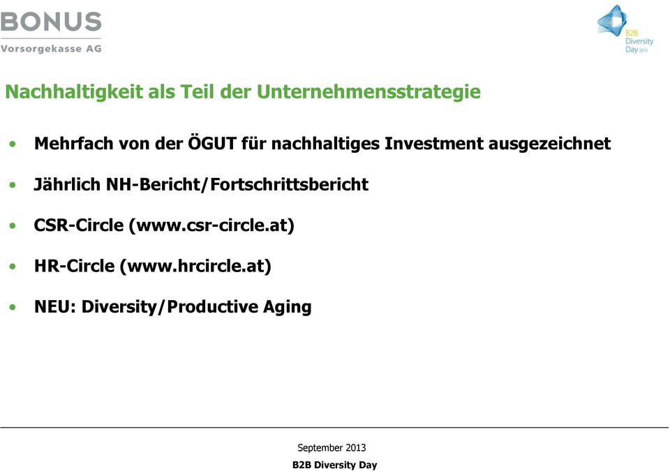 Jährlich NH-Bericht/Fortschrittsbericht CSR-Circle (www.