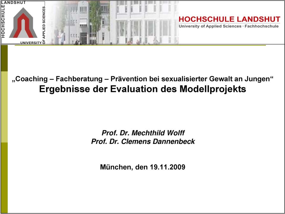 Evaluation des Modellprojekts Prof. Dr.