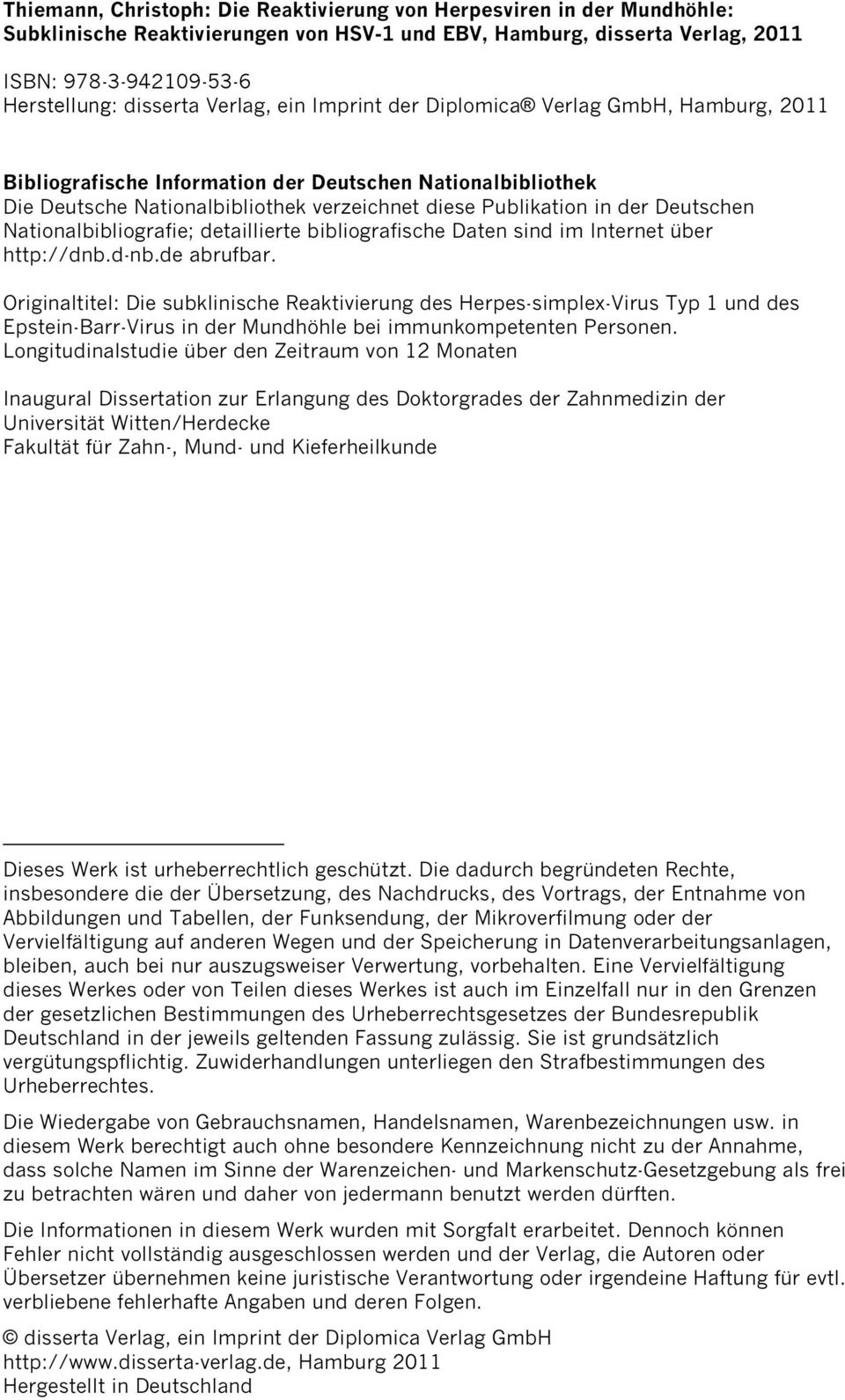 Deutschen Nationalbibliografie; detaillierte bibliografische Daten sind im Internet über http://dnb.d-nb.de abrufbar.