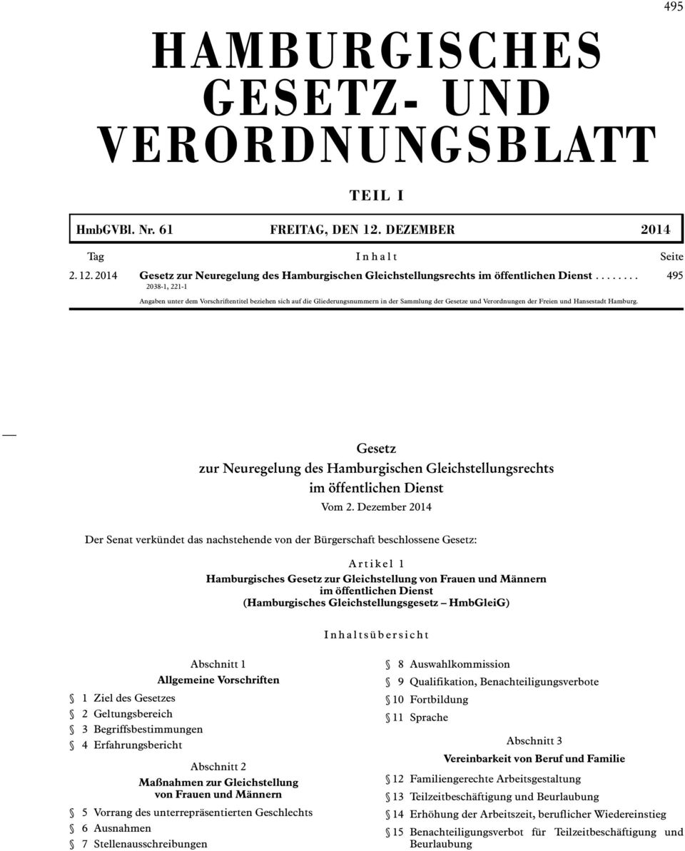 Gesetz zur Neuregelung des Hamburgischen Gleichstellungsrechts im öffentlichen Dienst Vom 2.