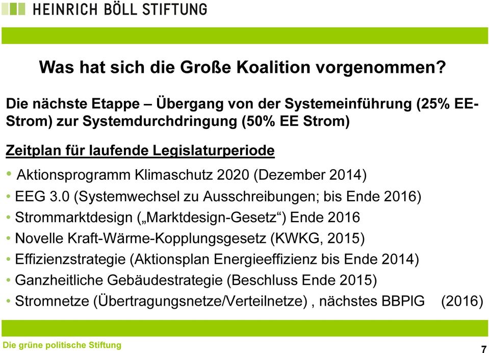 Legislaturperiode Aktionsprogramm Klimaschutz 2020 (Dezember 2014) EEG 3.