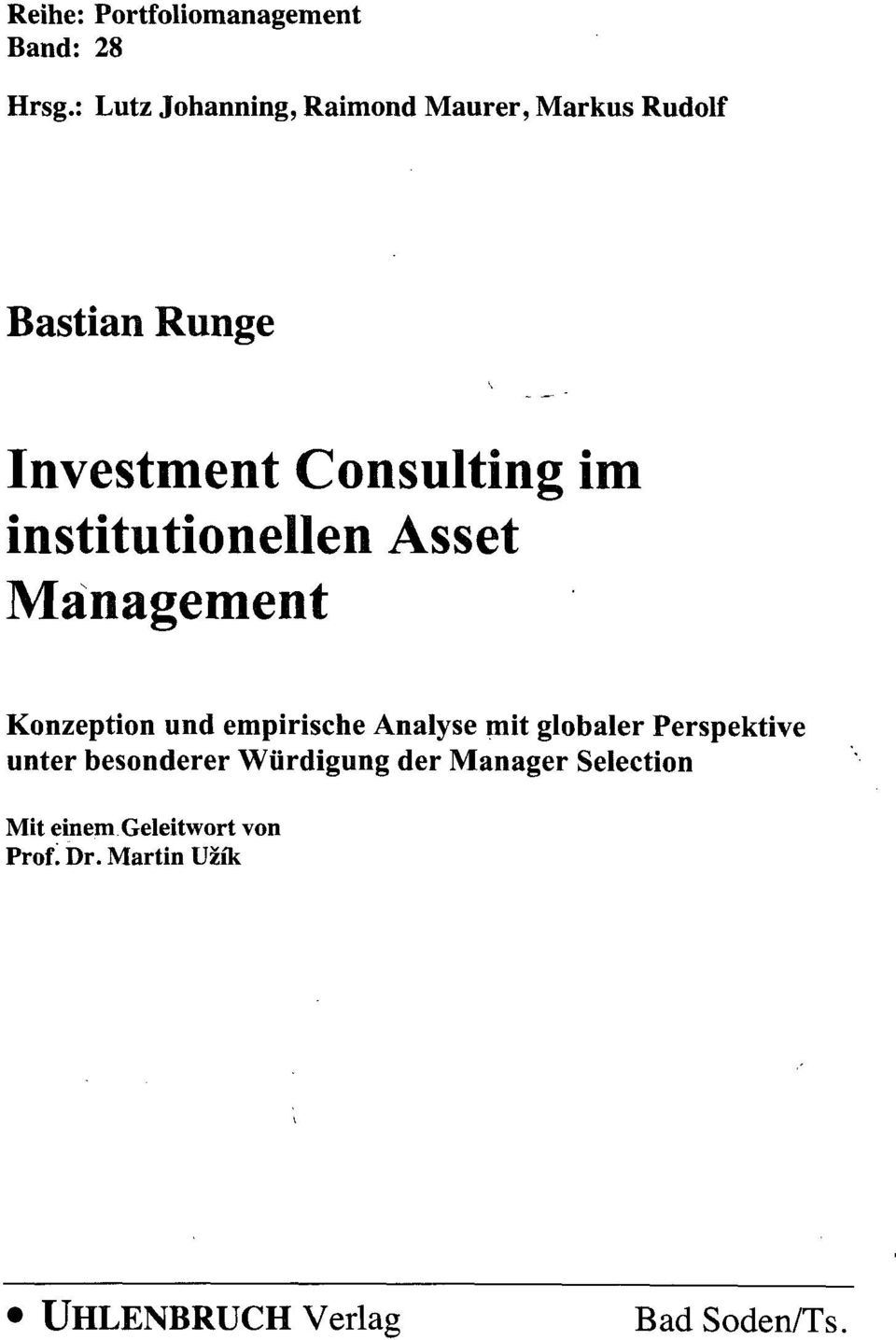 institutionellen Asset Management Konzeption und empirische Analyse mit globaler