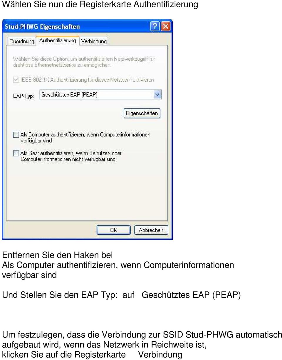 Geschütztes EAP (PEAP) Um festzulegen, dass die Verbindung zur SSID Stud-PHWG automatisch