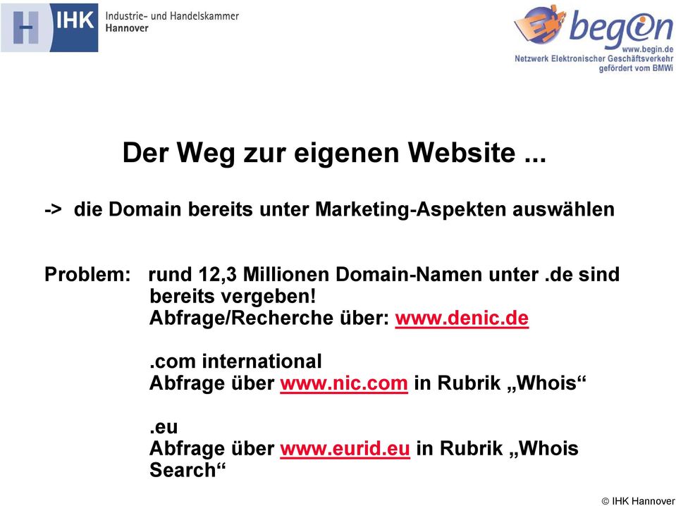 12,3 Millionen Domain-Namen unter.de sind bereits vergeben!
