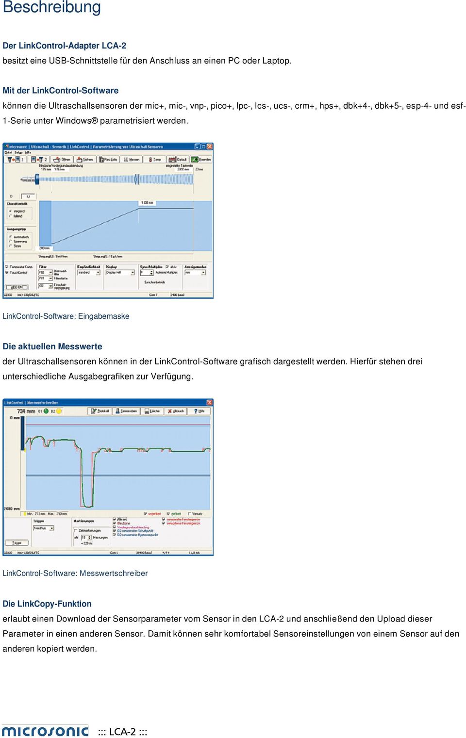 LinkControl-Software: Eingabemaske Die aktuellen Messwerte der Ultraschallsensoren können in der LinkControl-Software grafisch dargestellt werden.