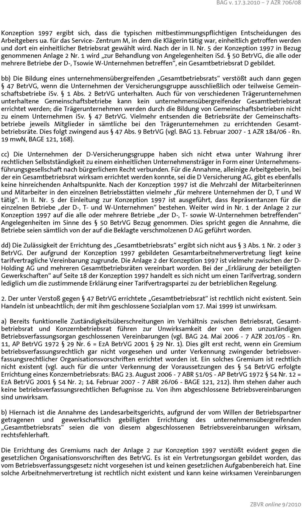 5 der Konzeption 1997 in Bezug genommenen Anlage 2 Nr. 1 wird zur Behandlung von Angelegenheiten isd.