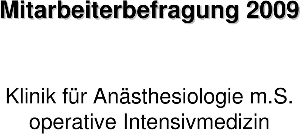 Anästhesiologie m.s.