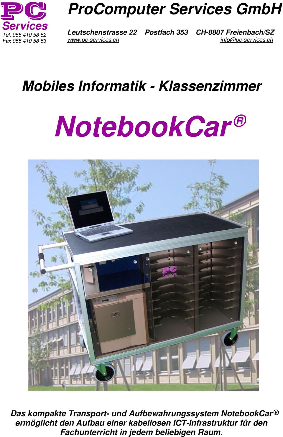 Aufbewahrungssystem NotebookCar ermöglicht den Aufbau