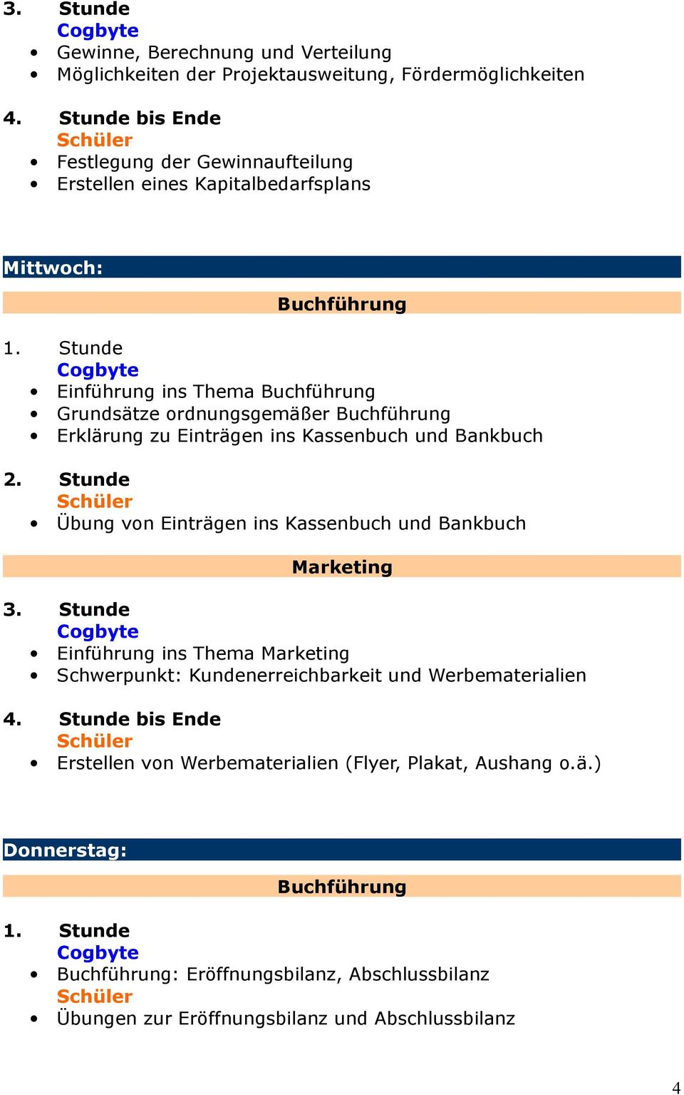 Bankbuch Übung von Einträgen ins Kassenbuch und Bankbuch Marketing 3.