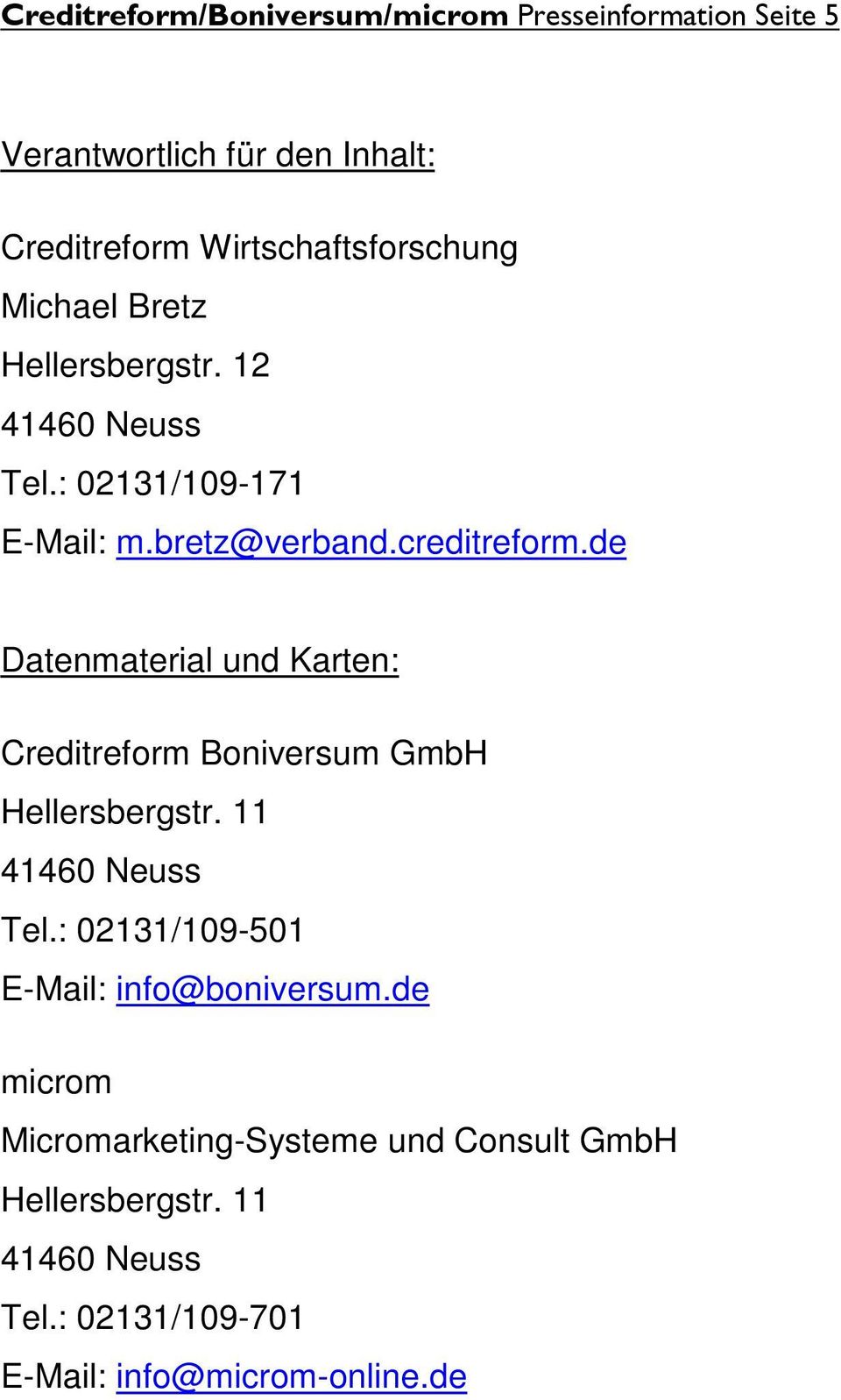 de Datenmaterial und Karten: Creditreform Boniversum GmbH Hellersbergstr. 11 Tel.