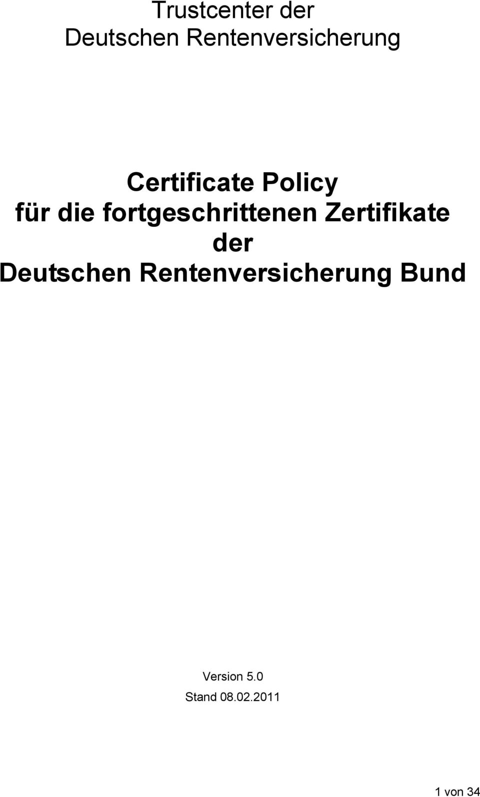 Zertifikate der Deutschen Rentenversicherung