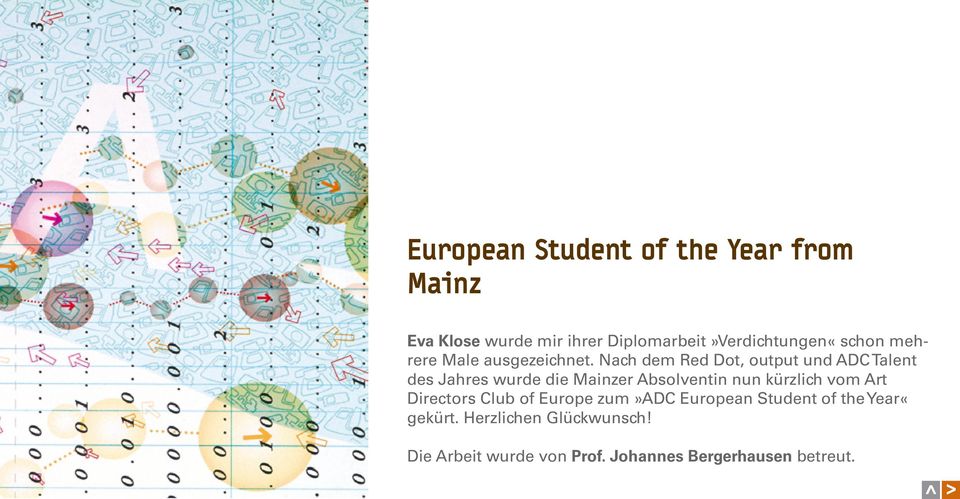 Nach dem Red Dot, output und ADC Talent des Jahres wurde die Mainzer Absolventin nun kürzlich